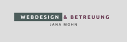 Jana Mohn, WordPress Webdesign und Webseiten, dein Internetauftritt inklusive Websitepflege und laufende Webseitenbetreuung
